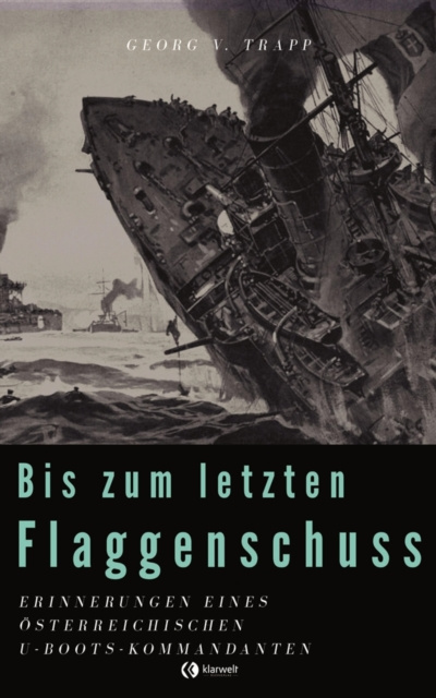 E-kniha Bis zum letzten Flaggenschu Georg Ludwig von Trapp