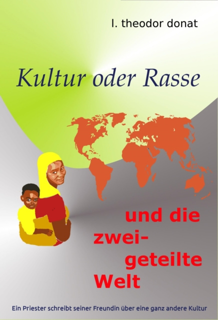 E-knjiga Kultur oder Rasse und die zweigeteilte Welt L. Theodor Donat