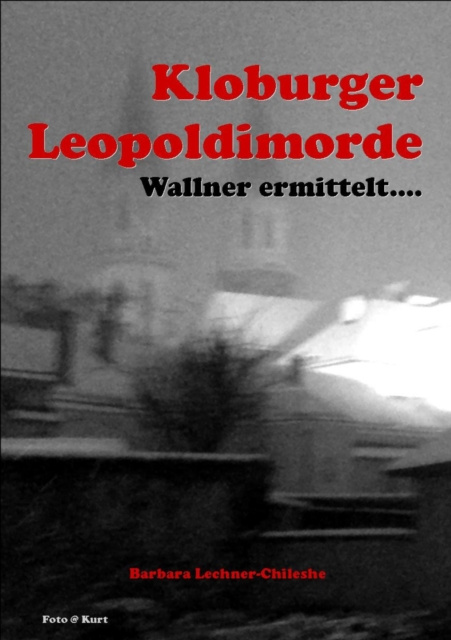 E-book Kloburger Leopoldimorde Barbara Lechner-Chileshe