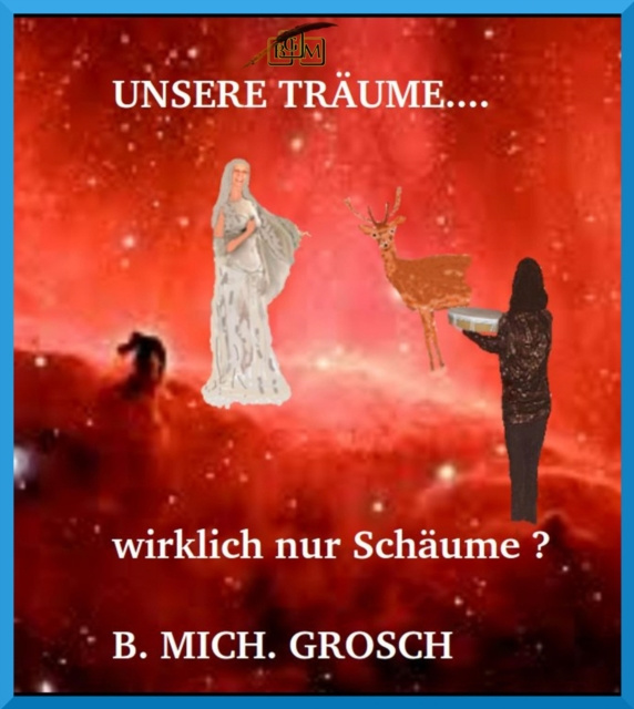 E-kniha Unsere Traume... Bernd Michael Grosch