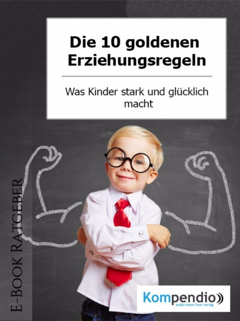 E-knjiga Die 10 goldenen Erziehungsregeln Alessandro Dallmann