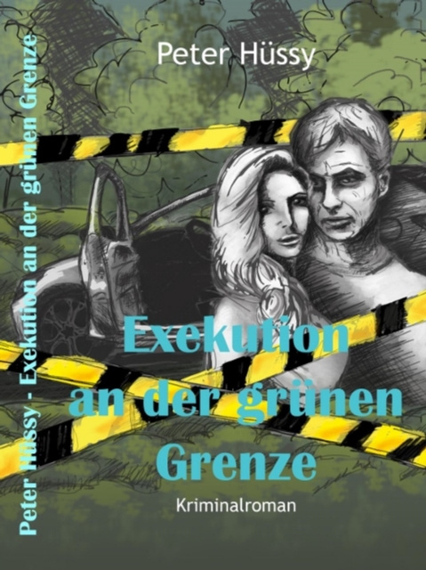 E-knjiga Exekution an der grunen Grenze Peter Hussy