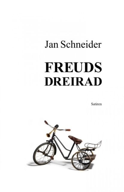 E-kniha Freuds Dreirad Jan Schneider