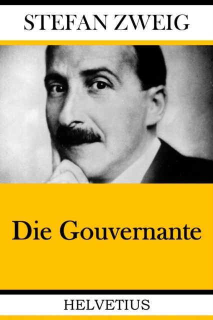 E-kniha Die Gouvernante Stefan Zweig