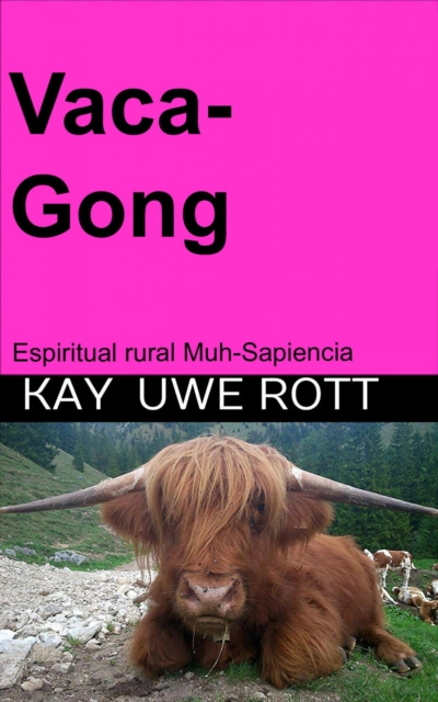 E-knjiga Vaca-Gong Kay Uwe Rott