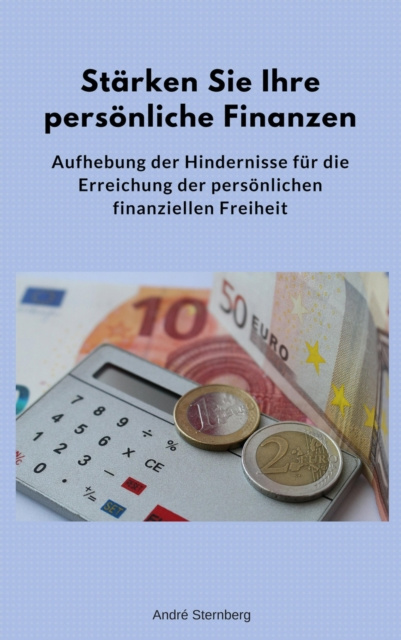 E-knjiga Starken Sie Ihre personliche Finanzen Andre Sternberg