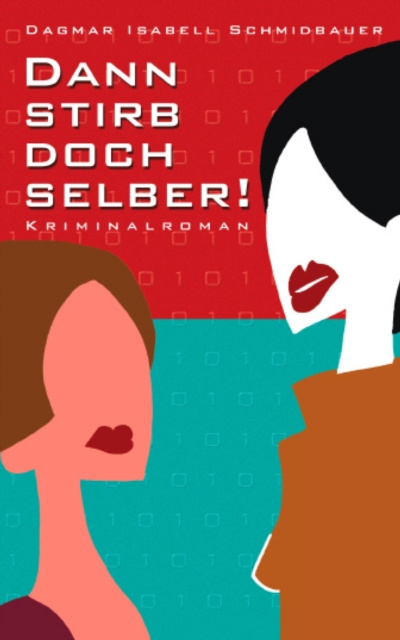 E-book Dann stirb doch selber Dagmar Isabell Schmidbauer