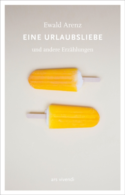 E-kniha Eine Urlaubsliebe (eBook) Ewald Arenz