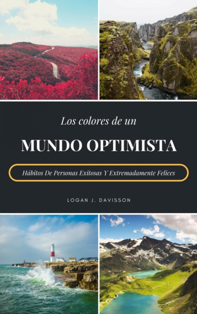E-Book Los Colores De Un Mundo Optimista Logan J. Davisson