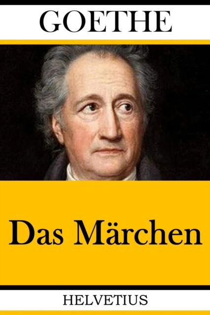 E-knjiga Das Marchen Johann Wolfgang von Goethe