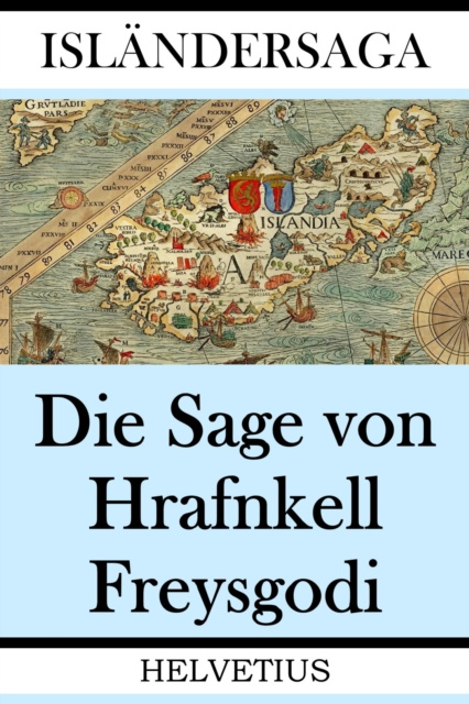 Livre numérique Die Sage von Hrafnkell Freysgodi Anonymer Verfasser