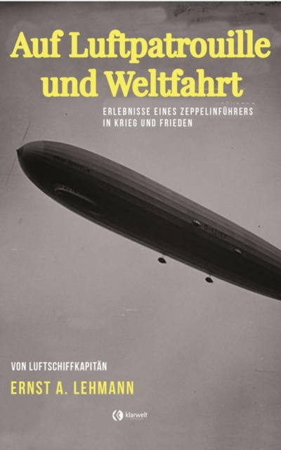 E-Book Auf Luftpatrouille und Weltfahrt Ernst A. Lehmann