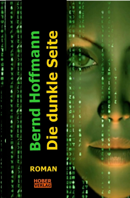 E-knjiga Die dunkle Seite Bernd Hoffmann