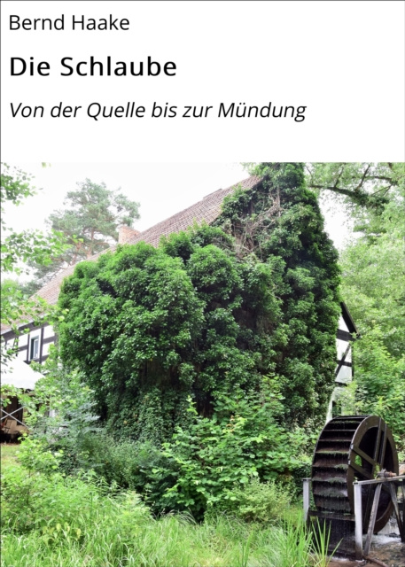 E-knjiga Die Schlaube Bernd Haake