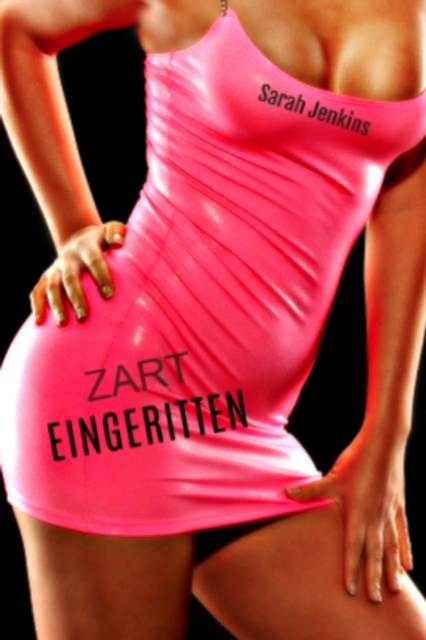 E-kniha Zart Eingeritten Sarah Jenkins