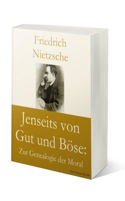 E-kniha Jenseits von Gut und Bose: Zur Genealogie der Moral Friedrich Nietzsche Nietzsche