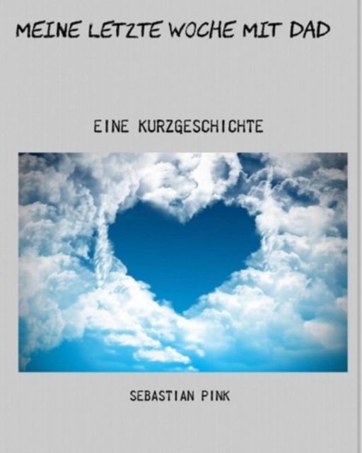 E-book Meine letzte Woche mit Dad Sebastian Pink