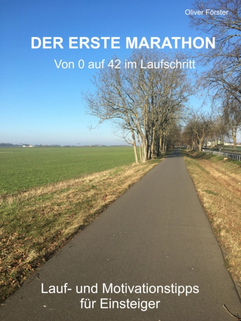 E-Book DER ERSTE MARATHON Oliver Forster