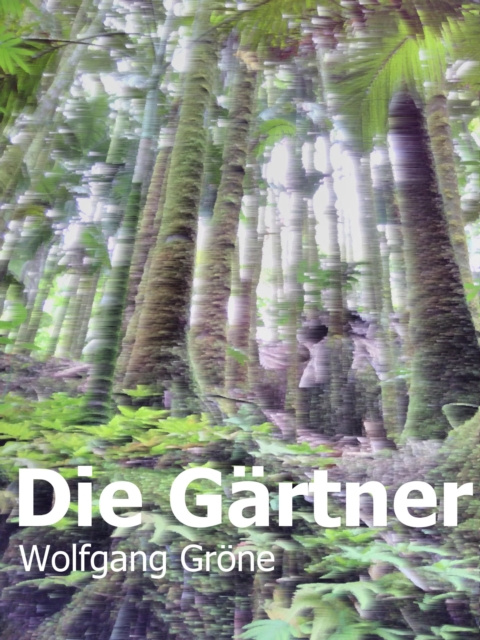 E-knjiga Die Gartner Wolfgang Grone