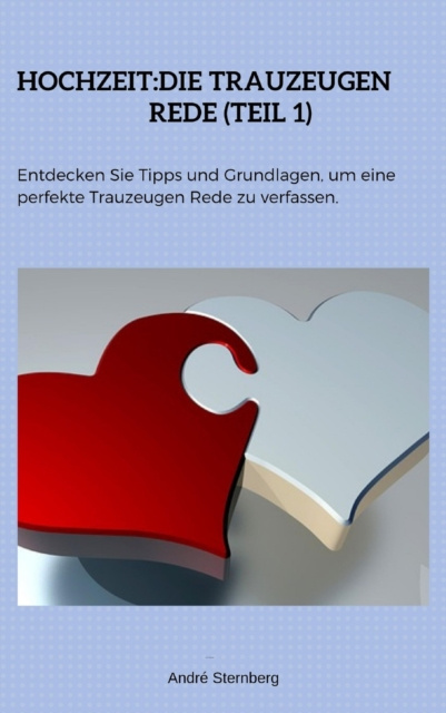E-knjiga Hochzeit:Die Trauzeugen Rede (Teil 1) Andre Sternberg