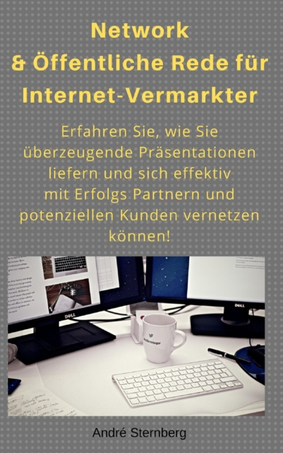 E-knjiga Network & Offentliche Rede fur Internet-Vermarkter Andre Sternberg