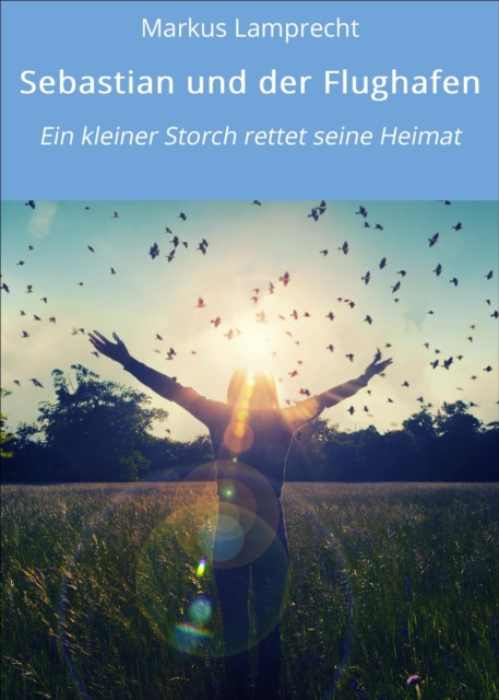 E-book Sebastian und der Flughafen Markus Lamprecht