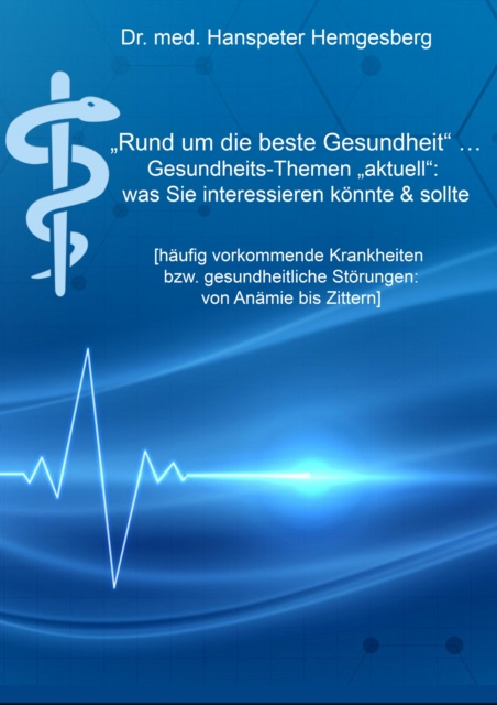 E-kniha Rund um die beste Gesundheit Hanspeter Hemgesberg