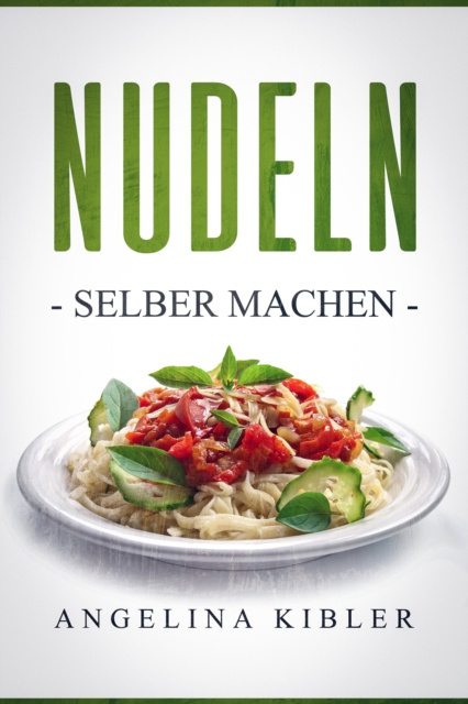 E-knjiga Nudeln Angelina Kibler