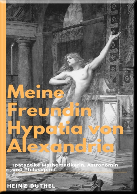 E-kniha Hypatia Eine auergewohnliche Philosophin Heinz Duthel