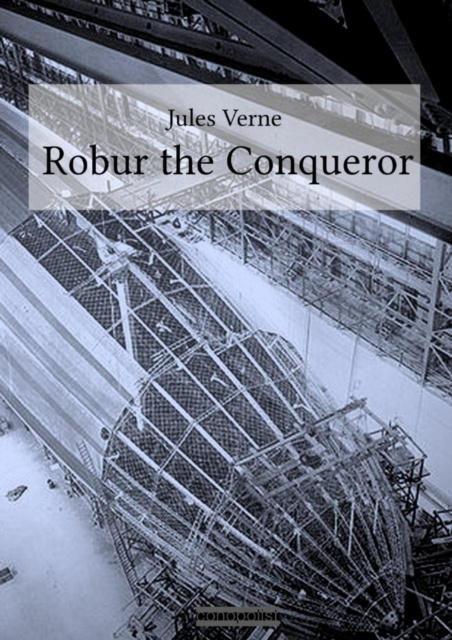 E-knjiga Robur the Conqueror Jules Verne