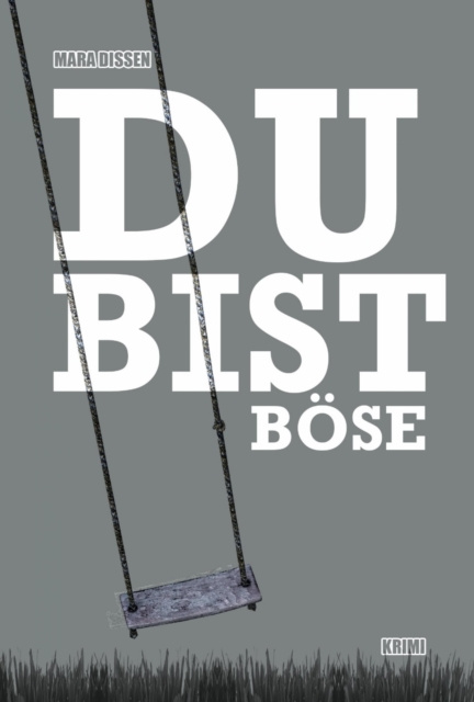 E-knjiga Du bist bose Mara Dissen