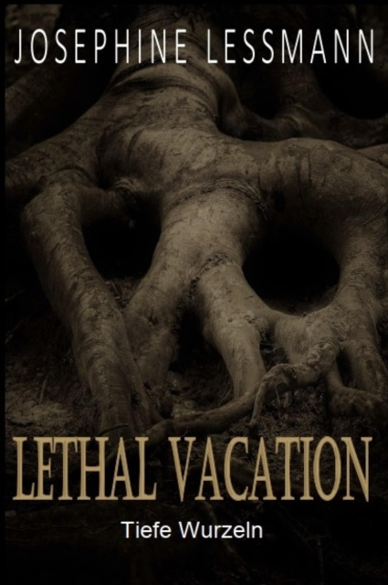 E-knjiga Lethal Vacation Josephine Lessmann