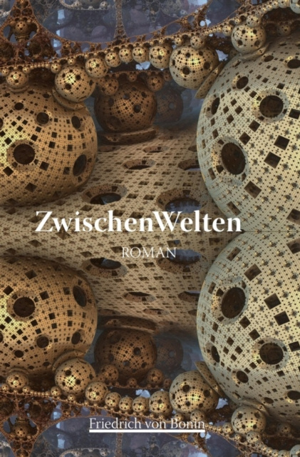 E-book ZwischenWelten Friedrich von Bonin