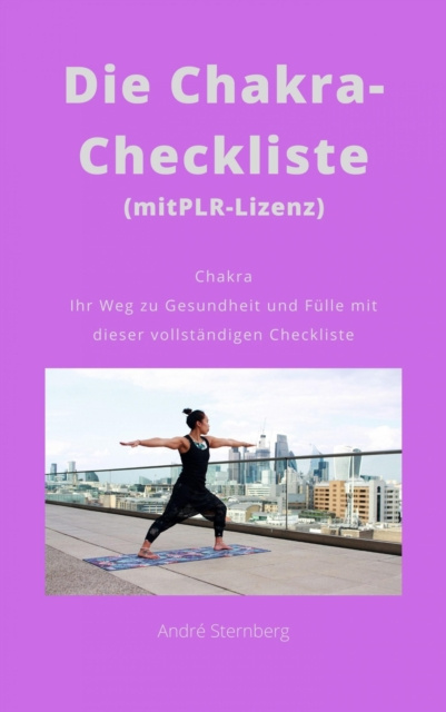 E-knjiga Die Chakra-Checkliste (mit PLR-Lizenz) Andre Sternberg