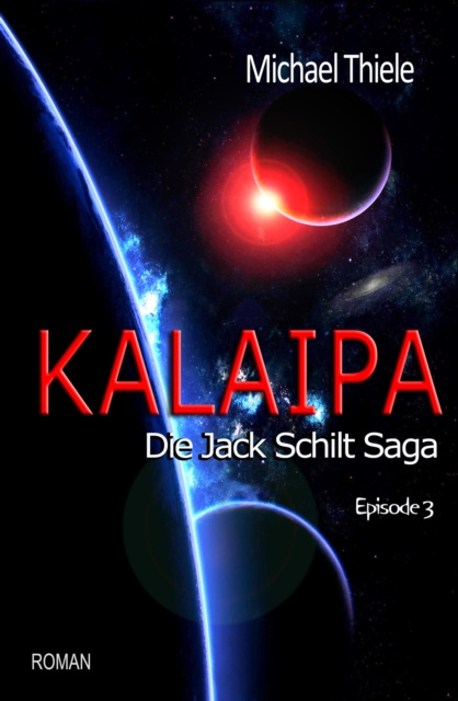E-kniha Kalaipa - Die Jack Schilt Saga Michael Thiele