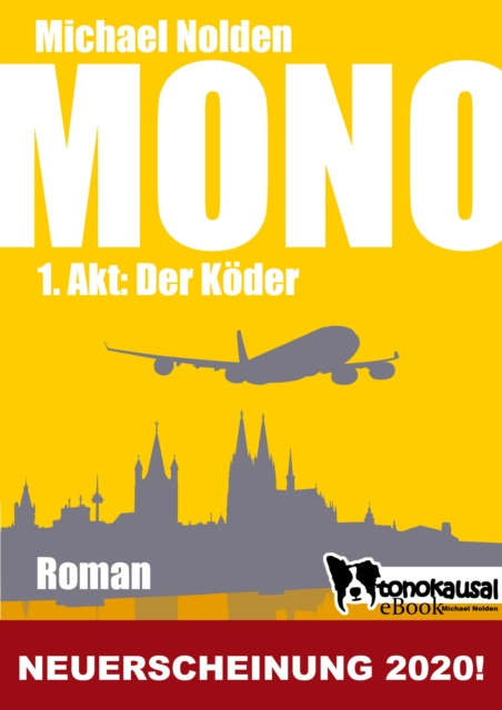 E-knjiga MONO - 1. Akt: Der Koder Michael Nolden