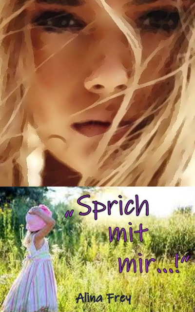 E-knjiga &quote;Sprich mit mir...!&quote; Alina Frey