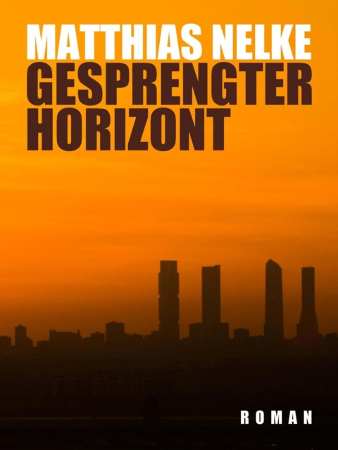 E-knjiga Gesprengter Horizont Matthias Nelke