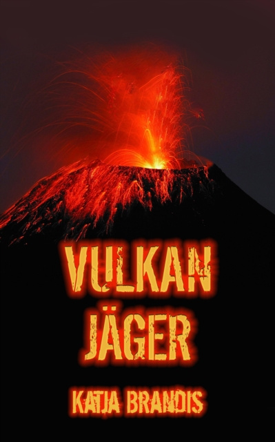 E-kniha Vulkanjager Katja Brandis