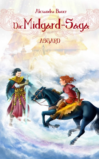 E-kniha Die Midgard-Saga - Asgard Alexandra Bauer