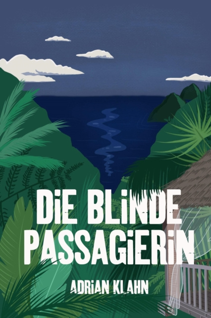 E-knjiga Die blinde Passagierin Adrian Klahn