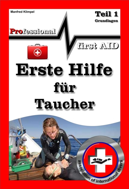 E-book Erste Hilfe beim Tauchen Teil 1 Manfred Klimpel
