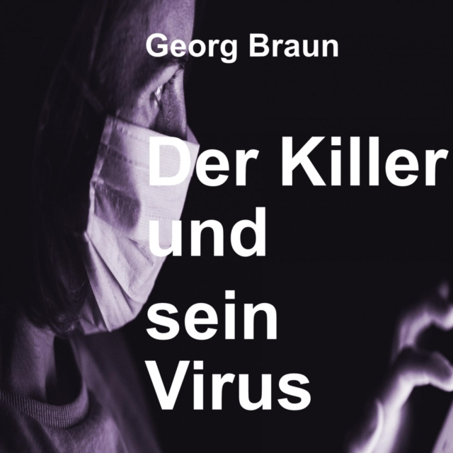 E-book Der Killer und sein Virus Georg Braun