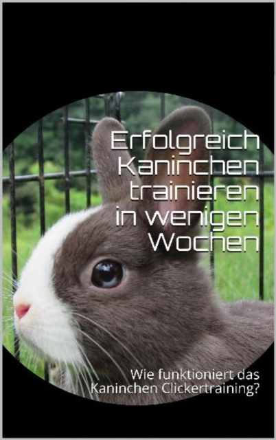 E-kniha Erfolgreich Kaninchen trainieren in wenigen Wochen Powerlifting check
