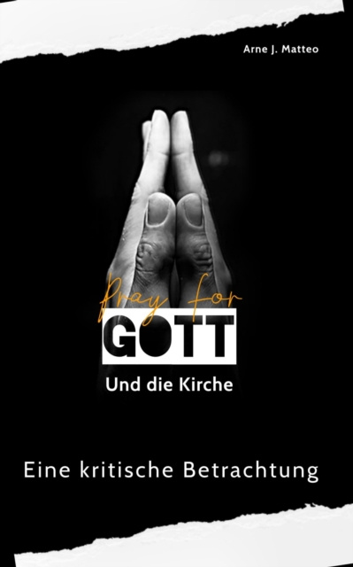 E-Book Gott und die Kirche Arne J. Matteo