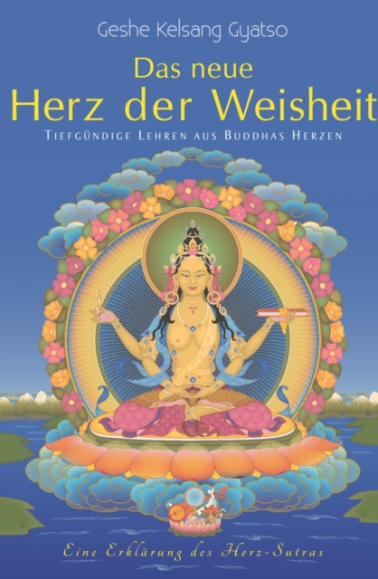 E-kniha Das neue Herz der Weisheit Geshe Kelsang Gyatso