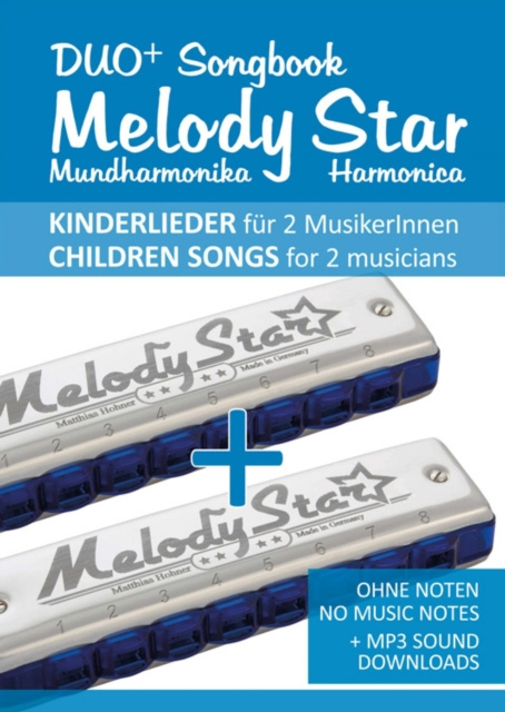 E-kniha Duo+ Songbook &quote;Melody Star&quote; Mundharmonika / Harmonica - 51 Kinderlieder Duette / Children Songs Duets Reynhard Boegl