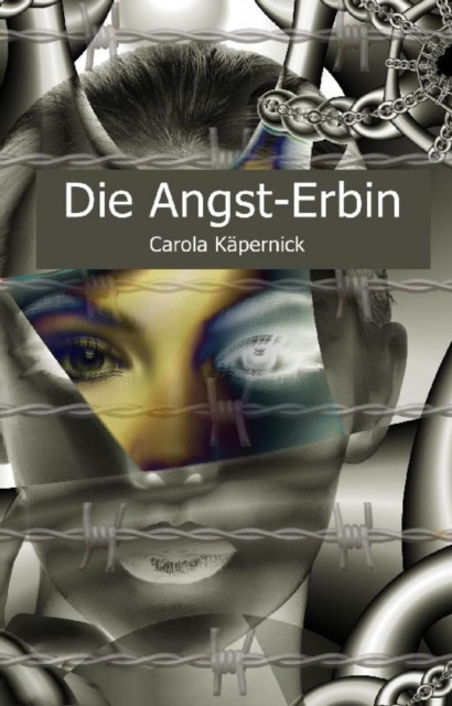 E-knjiga Die Angst-Erbin Carola Kapernick