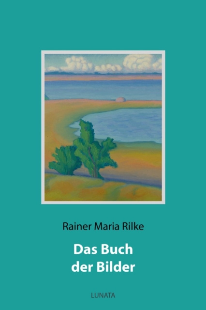 E-knjiga Das Buch der Bilder Rainer Maria Rilke