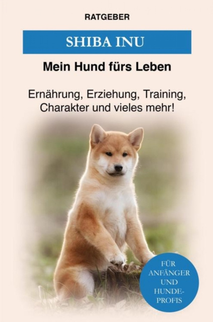 E-kniha Shiba Inu Mein Hund furs Leben Ratgeber